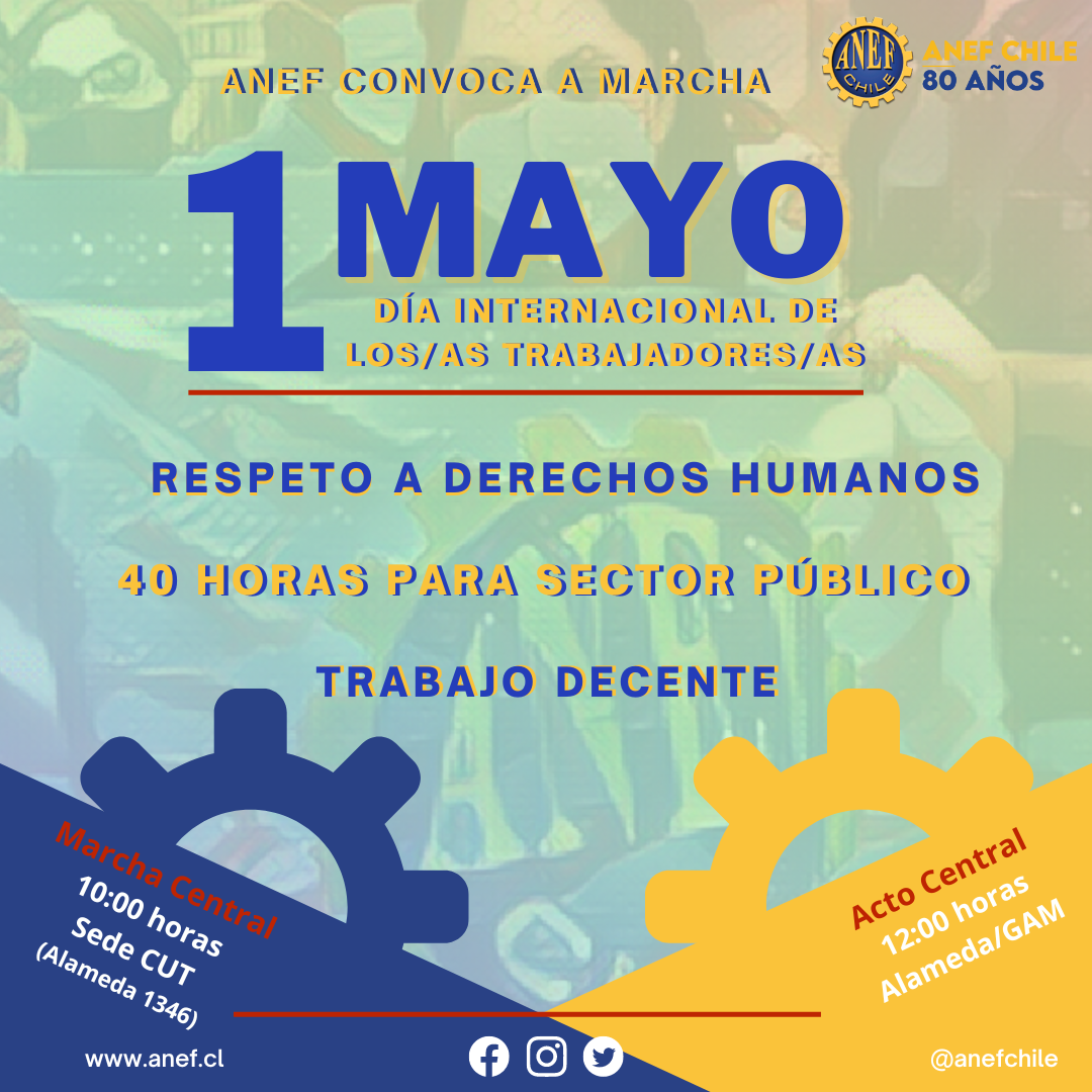 Comunicado e instructivo ANEF por Día Internacional de los/as Trabajadores/as – 1 Mayo